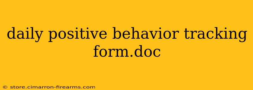 daily positive behavior tracking form.doc