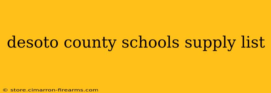 desoto county schools supply list