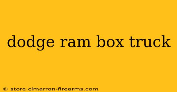 dodge ram box truck