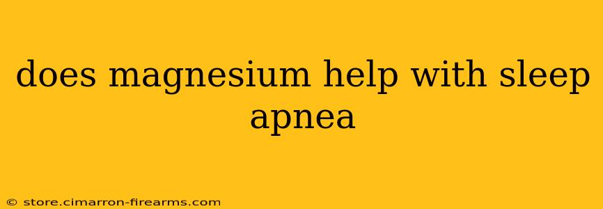 does magnesium help with sleep apnea