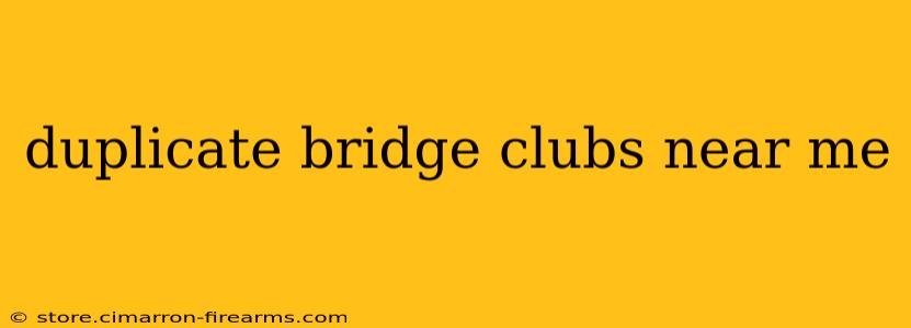 duplicate bridge clubs near me