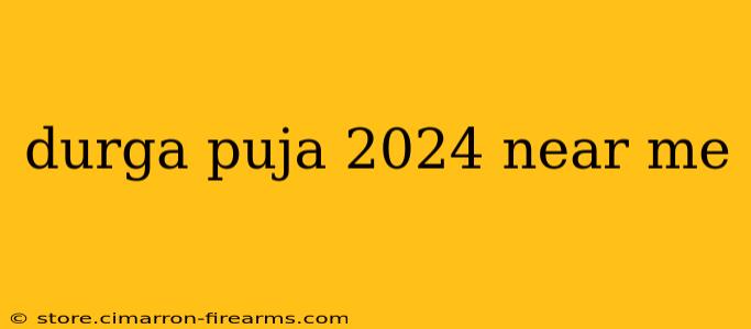 durga puja 2024 near me