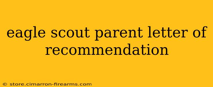 eagle scout parent letter of recommendation