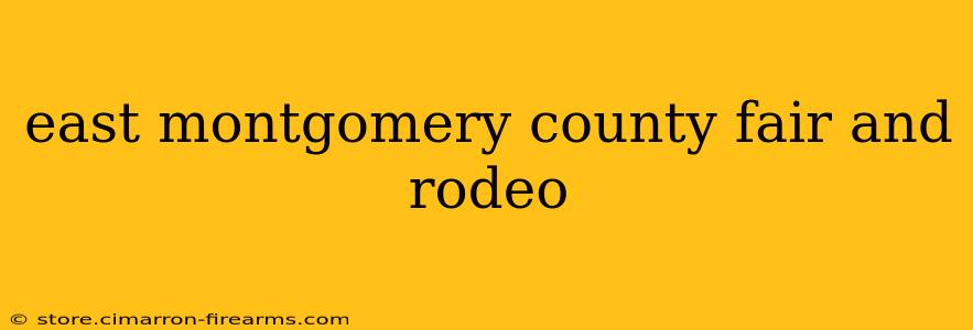 east montgomery county fair and rodeo