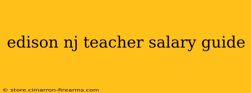 edison nj teacher salary guide