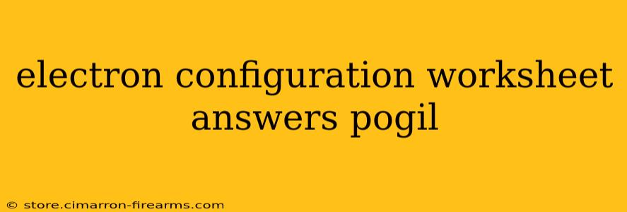 electron configuration worksheet answers pogil