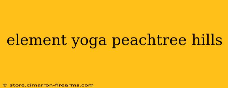 element yoga peachtree hills