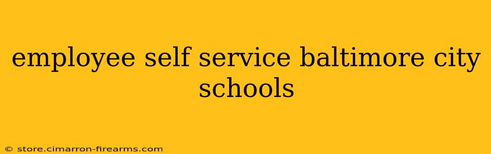 employee self service baltimore city schools