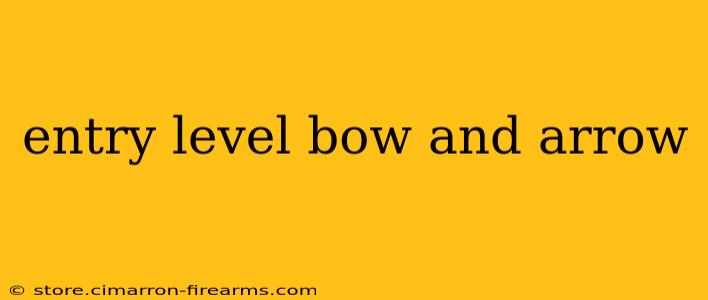 entry level bow and arrow