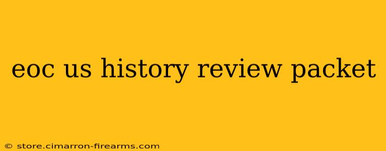 eoc us history review packet