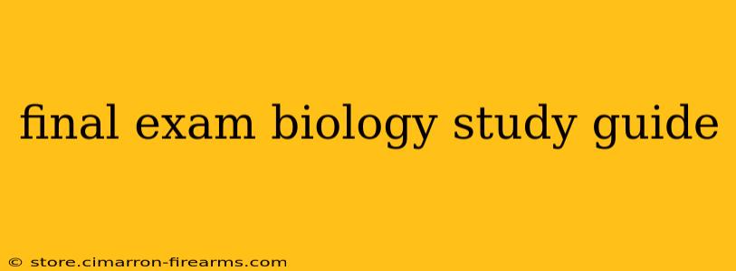 final exam biology study guide