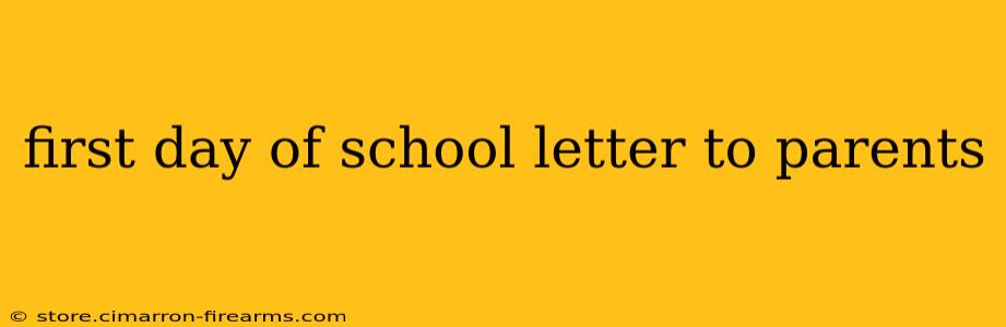 first day of school letter to parents