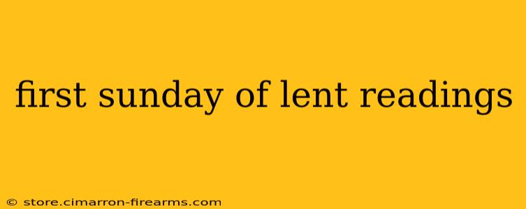 first sunday of lent readings