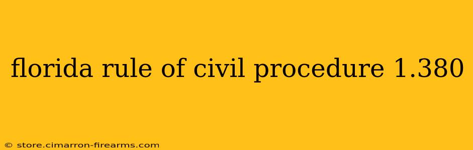 florida rule of civil procedure 1.380