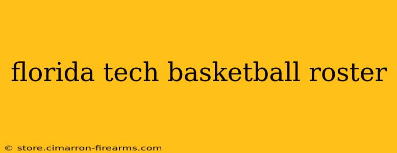 florida tech basketball roster