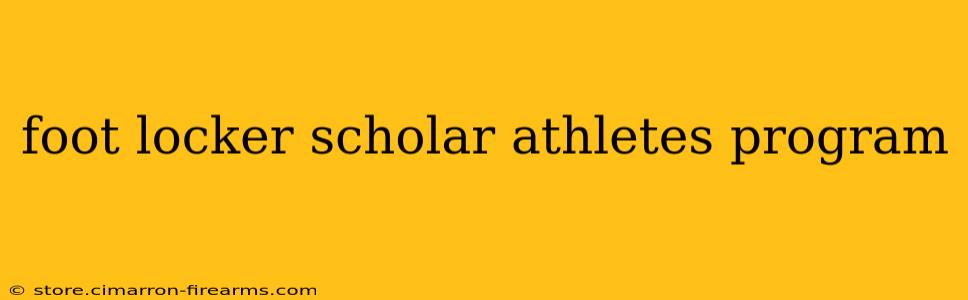 foot locker scholar athletes program