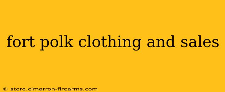 fort polk clothing and sales