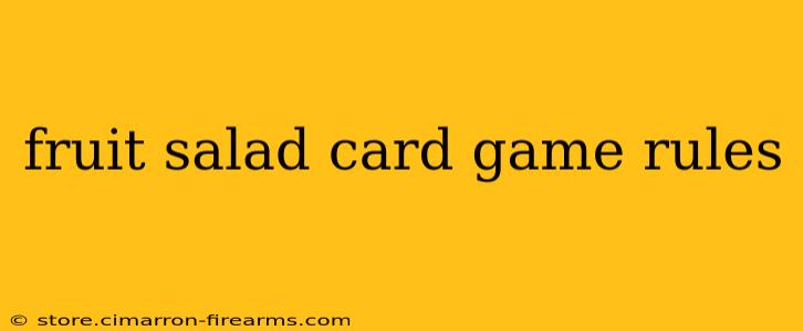 fruit salad card game rules