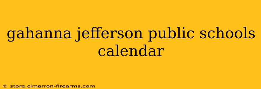 gahanna jefferson public schools calendar