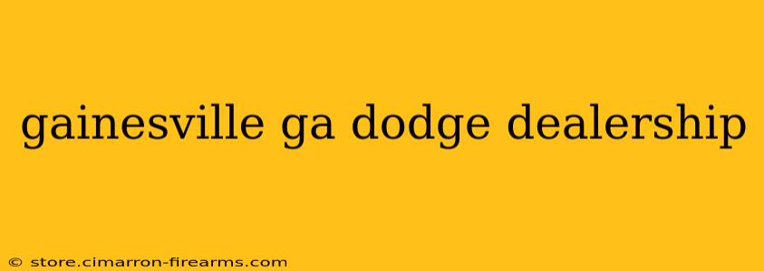 gainesville ga dodge dealership