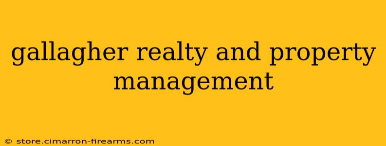 gallagher realty and property management