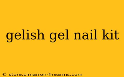 gelish gel nail kit