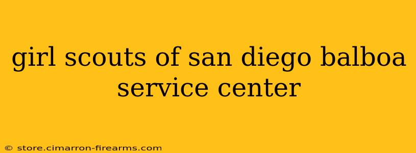 girl scouts of san diego balboa service center