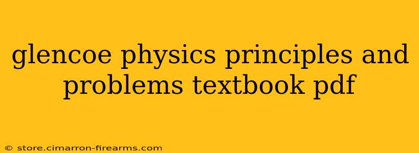 glencoe physics principles and problems textbook pdf