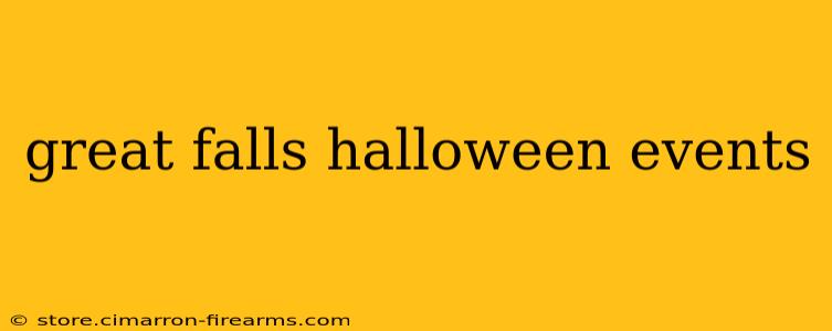 great falls halloween events