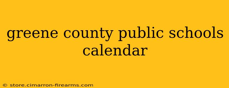 greene county public schools calendar