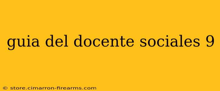 guia del docente sociales 9