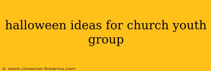 halloween ideas for church youth group