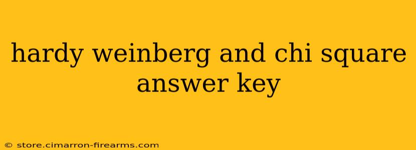 hardy weinberg and chi square answer key