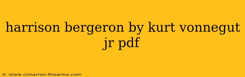 harrison bergeron by kurt vonnegut jr pdf