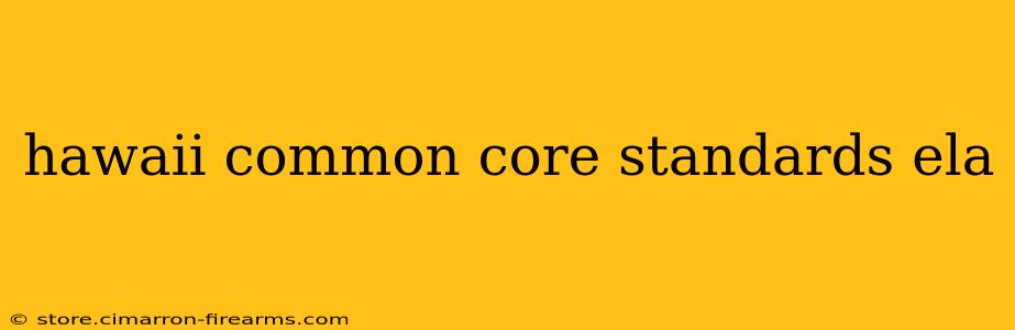 hawaii common core standards ela