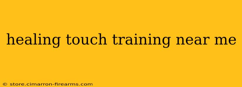 healing touch training near me