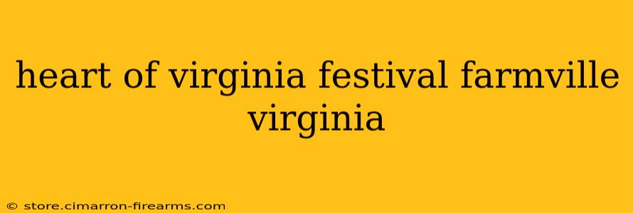 heart of virginia festival farmville virginia