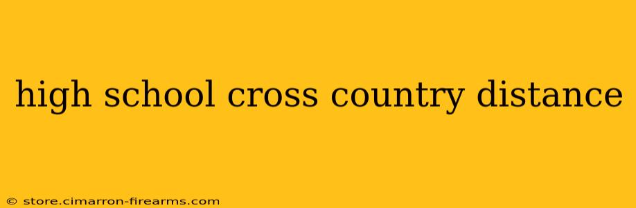 high school cross country distance