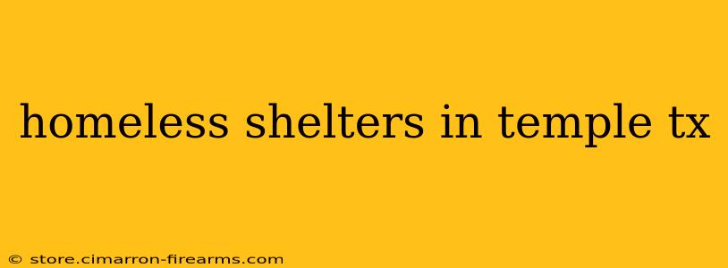 homeless shelters in temple tx