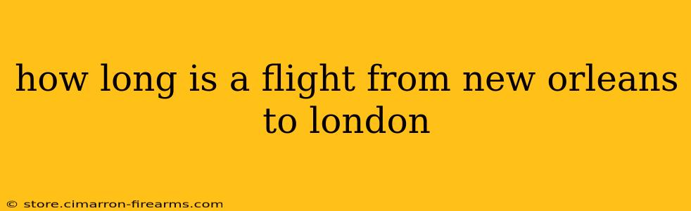 how long is a flight from new orleans to london