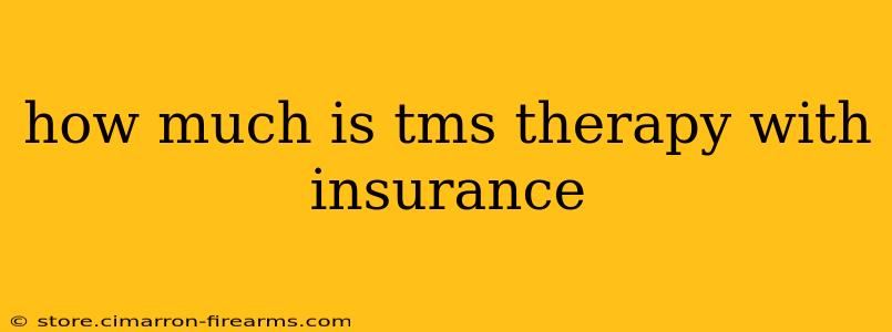 how much is tms therapy with insurance