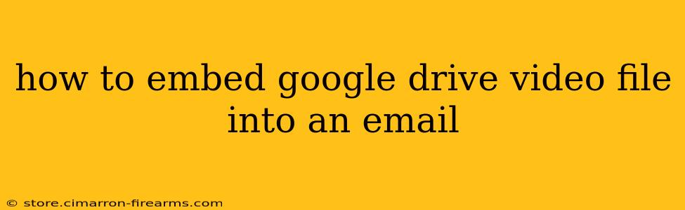 how to embed google drive video file into an email