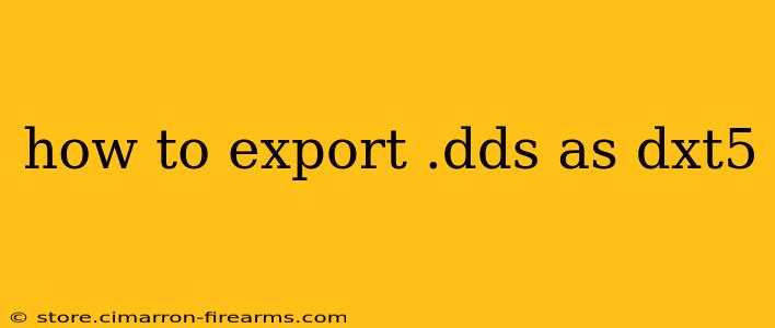 how to export .dds as dxt5