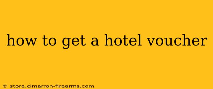 how to get a hotel voucher