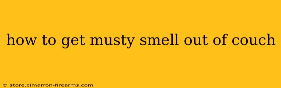 how to get musty smell out of couch