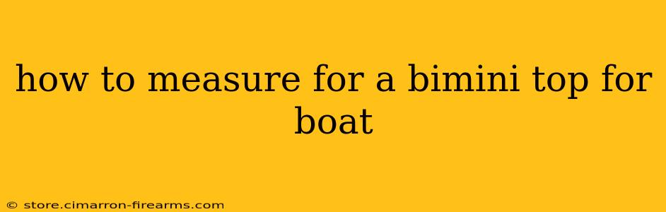 how to measure for a bimini top for boat