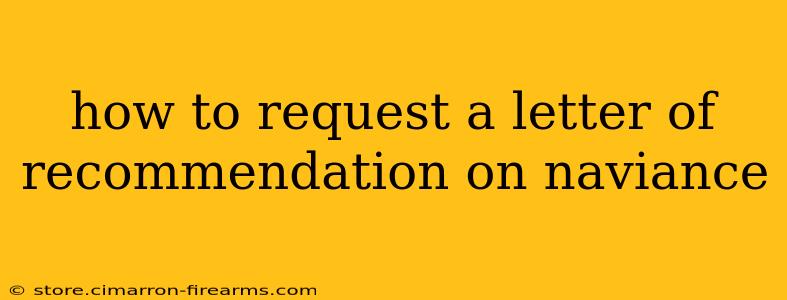 how to request a letter of recommendation on naviance