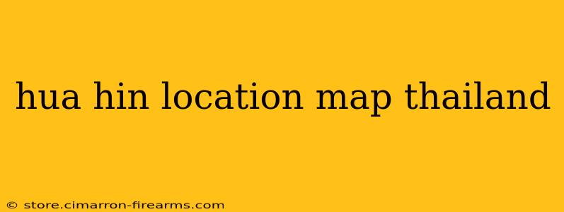 hua hin location map thailand