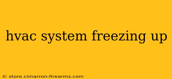 hvac system freezing up