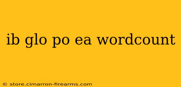 ib glo po ea wordcount